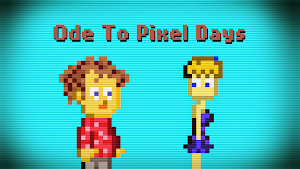 Ode To Pixel Days