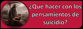 Que hacer con los pensamientos de suicidio