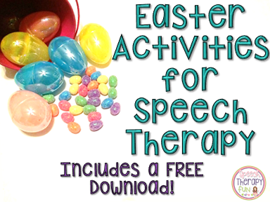 Speech Therapy Fun: Easter Therapy Activities & FREE Download!