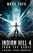 Indian Hill 4:  From The Ashes