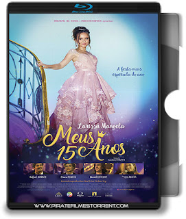 Meus 15 Anos: O Filme Filme
