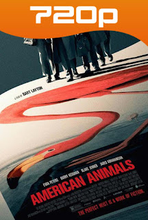 American Animals (2018) HD 720p Latino