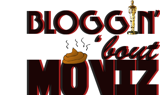 Bloggin' 'bout moviz