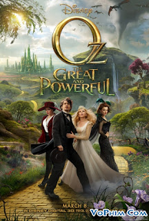 Oz Vĩ Đại Và Quyền Năng - Oz The Great And Powerful Oz Vĩ Đại Và Quyền Năng