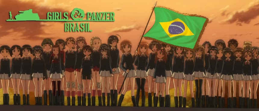 Girls & Panzer Brasil