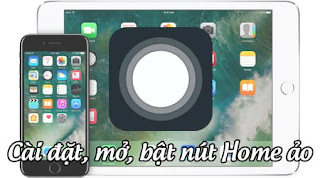 Chi dan kich hoat nut Home ao tren IP iPad