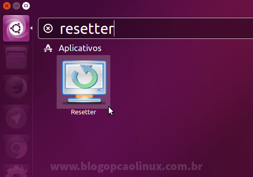 Procurando por "Resetter" no Dash do Ubuntu