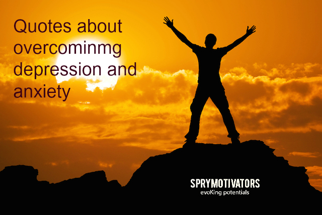Overcoming Depression Quotes Fascinating Quotes About Overcoming Depression And Anxiety To Cheer Up A Overcoming Depression Quotes Entrancing Quotes About Overcoming Depression And Anxiety To Cheer Up A