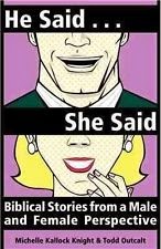 He Said She Said