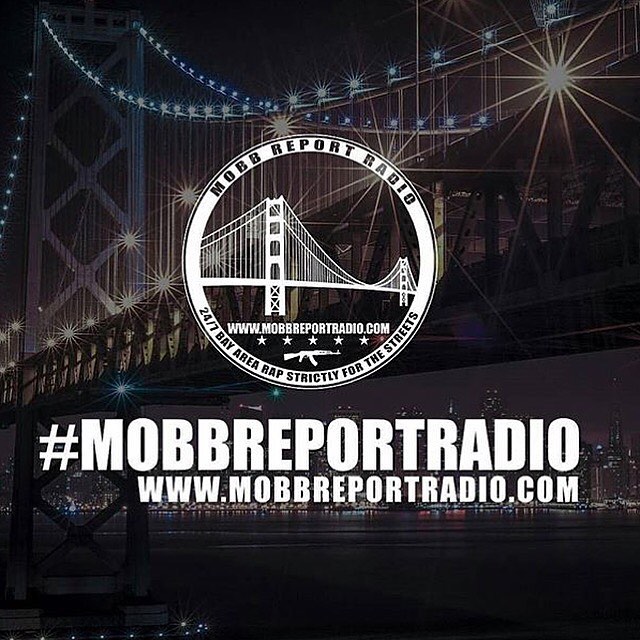 Independent Bay Area Music Channel Mobb Report Radio (Listen To The Channel Here