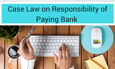 Case law on responsibility of Paying Bank 