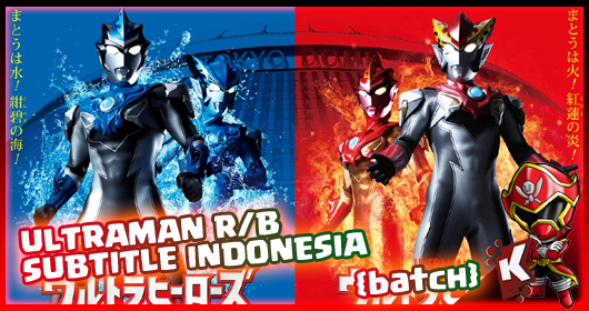 streaming ultraman geed the movie sub indo