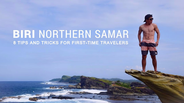 A LOCAL'S GUIDE TO BIRI, NORTHERN SAMAR: 8 Tips and Tricks for First