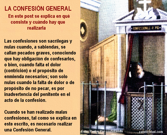 CONOCE NUESTRA FE CATOLICA La confesión general, cuándo obliga y cuándo conviene CONOCE NUESTRA FE CATOLICA La confesión general, cuándo obliga y cuándo conviene