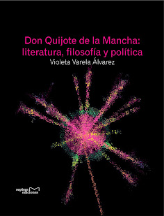 "Don Quijote de la Mancha: literatura, filosofía y política" (2012)