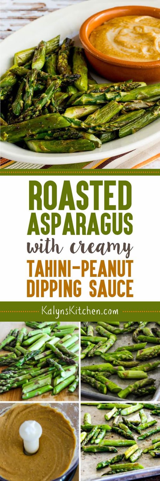 Roasted Asparagus with Creamy TahiniPeanut Dipping Sauce Kalyn's Kitchen