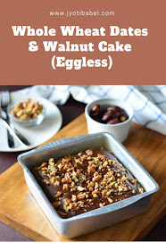 Whole Wheat Dates & Walnut Cake (Eggless) | How to Bake Dates Cake | Healthy Cake Recipes