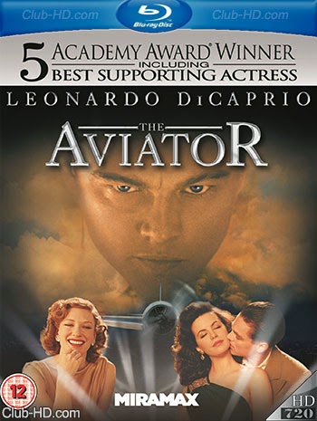 The Aviator (2004) 720p BDRip Dual Latino-Inglés [Subt. Esp] (Drama)