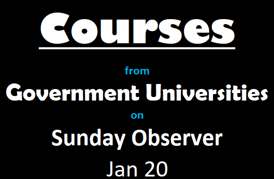 Courses from Government Universities on Sunday Observer
