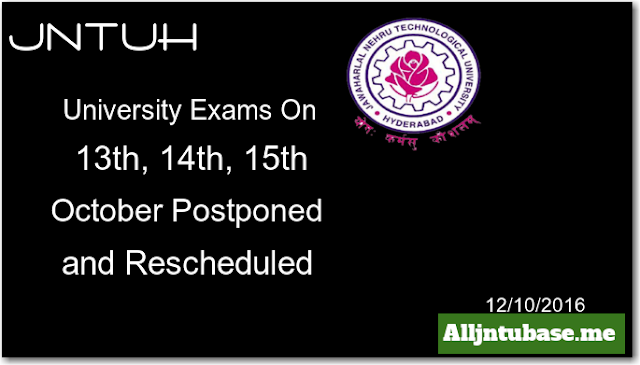 JNTUH University Examinations Postponed and Rescheduled