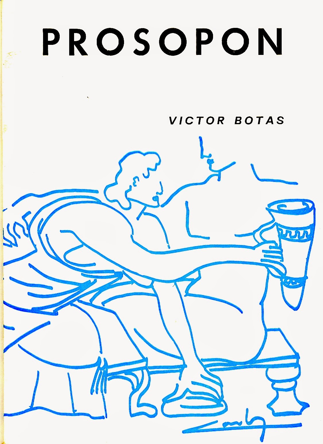 Victor Botas, "Prosopón”. Col. «Gárgola», Ed. El Toro de Barro, Carlos de la Rica Ed., Carboneras del Guadazaón de Cuenca, 1980, edicioneseltorodebarro@yahoo.es 