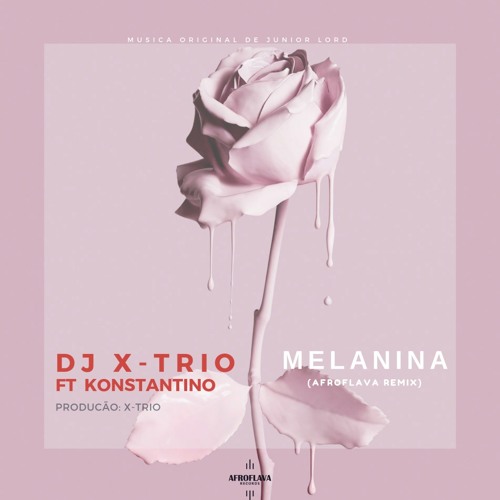DJ X-Trio ft. Konstantino - Melanina (Remix)
