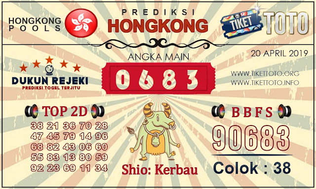 Prediksi Togel HONGKONG TIKETTOTO 20 APRIL 2019