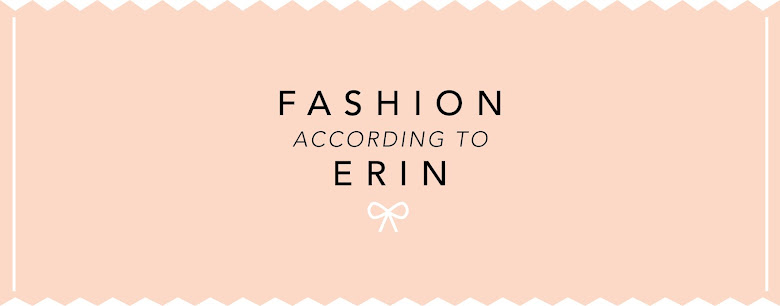 Fashion According To Erin