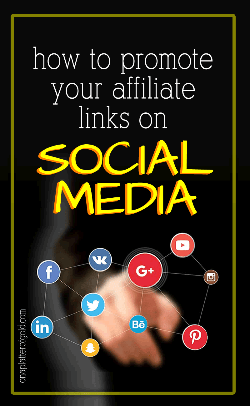 How To Promote Your Affiliate Links on Social Media