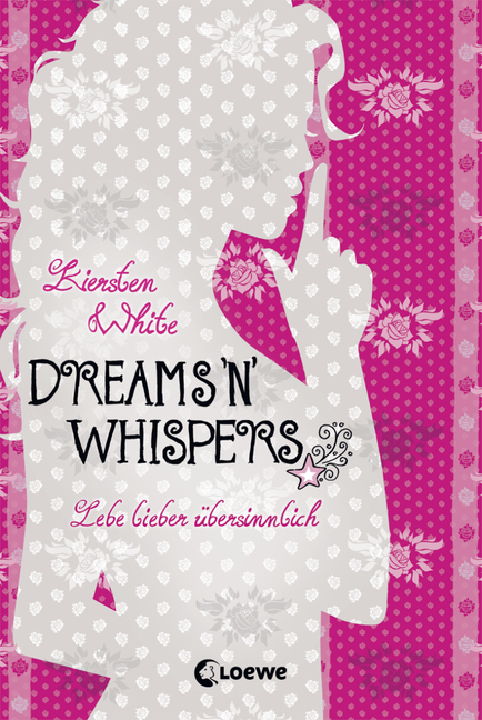 Paranormalcy 02 - Dreams 'n' Whispers von Kiersten White