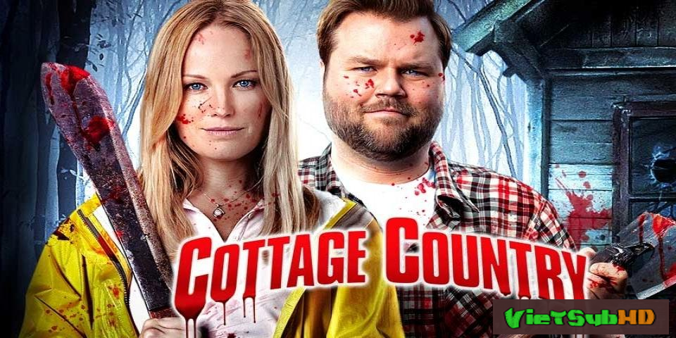 Phim Sát Nhân Máu Lạnh VietSub HD | Cottage Country 2013