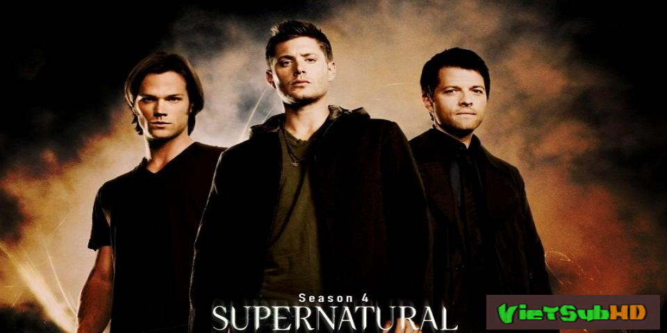 Phim Siêu nhiên (Phần 4) Trailer VietSub HD | Supernatural (Season 4) 2008