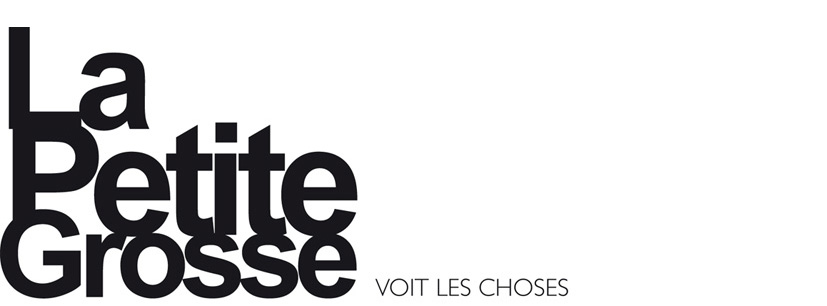 LaPetiteGrosse voit les choses - Agence Creation Communication Paris
