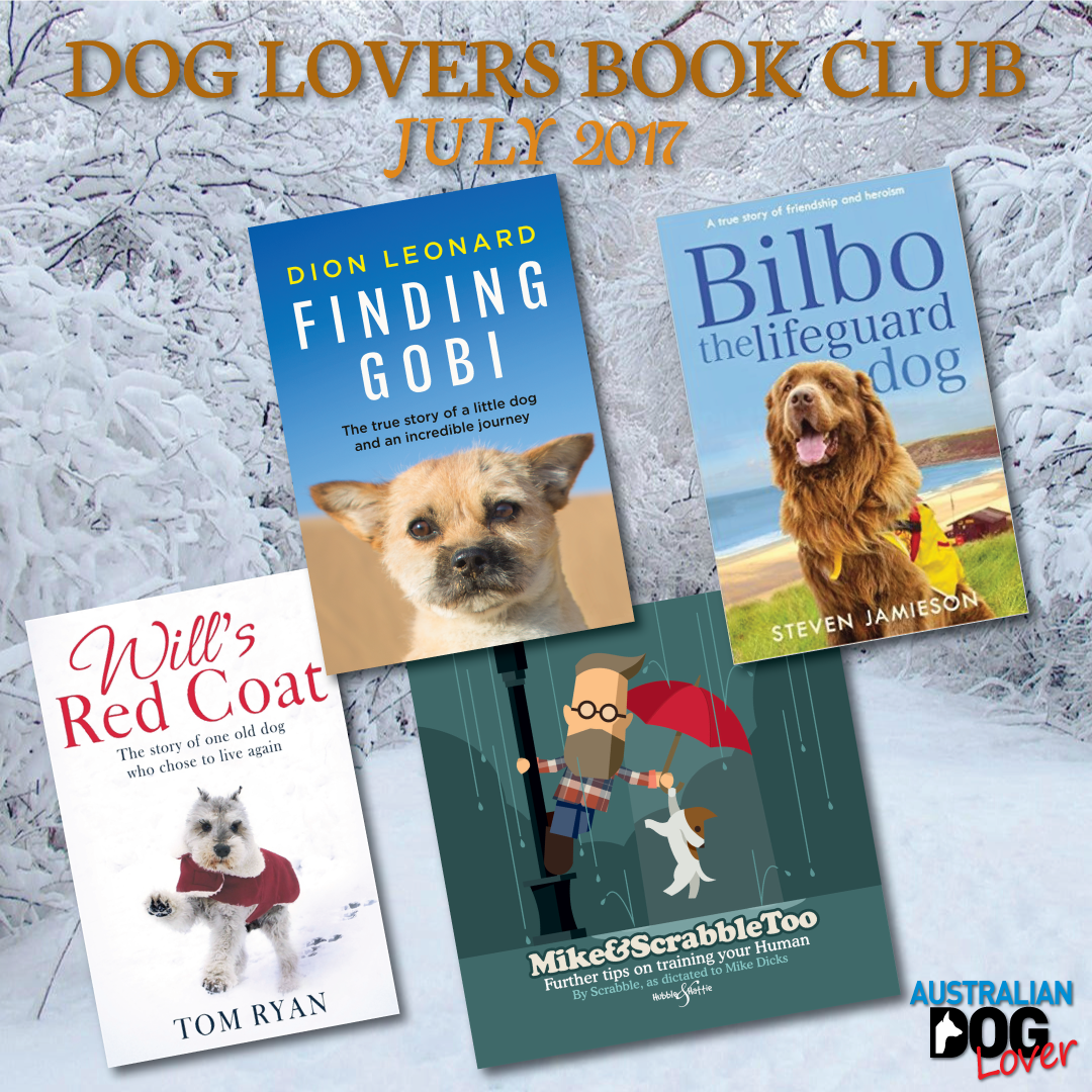 Dog Lovers Book Club July 2017 Australian Dog Lover