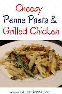 Cheesy Penne Pasta & Grilled Chicken with a Parmesan Cream Sauce