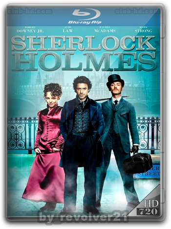 Sherlock Holmes (2009) 720p Dual Latino-Ingles [Subt.Esp] (Acción)
