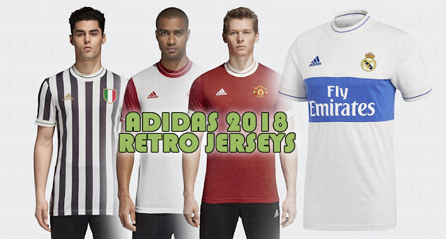 Adidas 2018 Retro Kits -  Dream League Soccer Kits