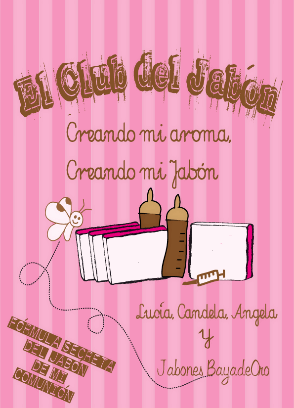 Jabones Baya de Oro : El Club del Jabón: Creando mi aroma; Creando mi jabón.