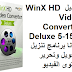 تحميل WinX HD Video Converter Deluxe 5-15-1 مجانا برنامج تنزيل وتحويل وتحرير محتوى الفيديو تحميل WinX HD Video Converter Deluxe 5-15-1 مجانا برنامج تنزيل وتحويل وتحرير محتوى الفيديو