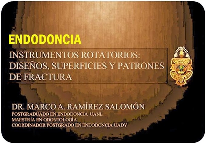 ENDODONCIA: Influencia del diseño en el comportamiento de los instrumentos endodónticos - Videoconferencia del Dr. Marco Ramírez