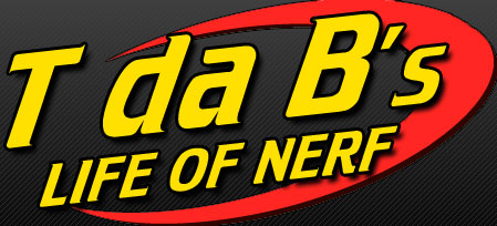 T da B's Life of Nerf