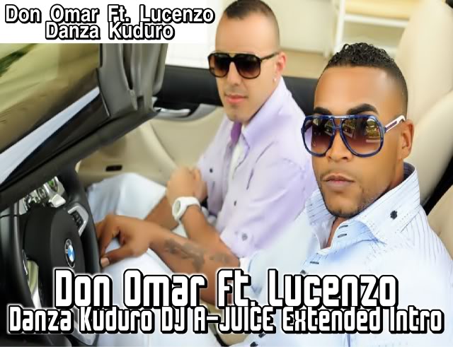 Don omar danza kuduro ft lucenzo