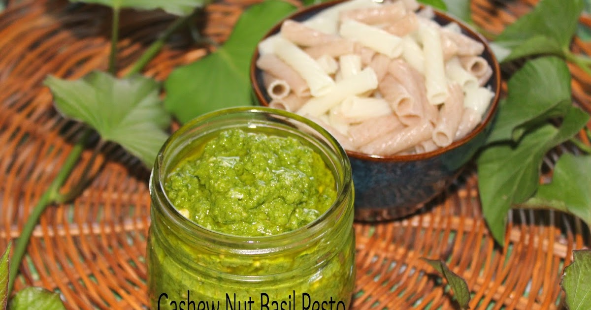 Sailaja Kitchen...A site for all food lovers! Cashew Basil Pesto