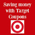 Saving Money With Target Coupons