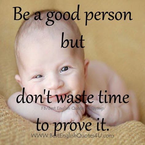 Be a good person but...