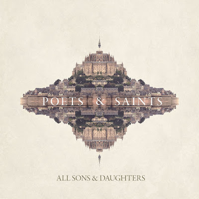 All Sons and Daughters Poets and Saints Album Cover