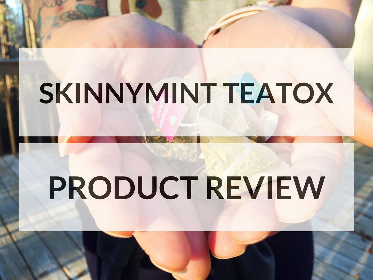 The SkinnyMint Teatox Experience A Paper Arrow
