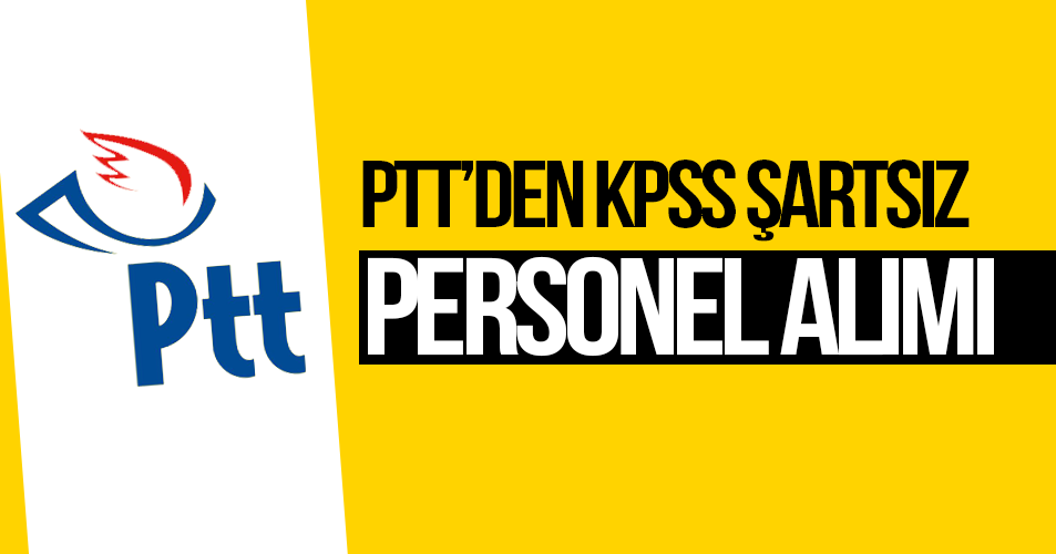 Ptt 2019 Personel Alimi Is Basvurusu Ne Zaman Ve Basvurular Nereye Yapilacak