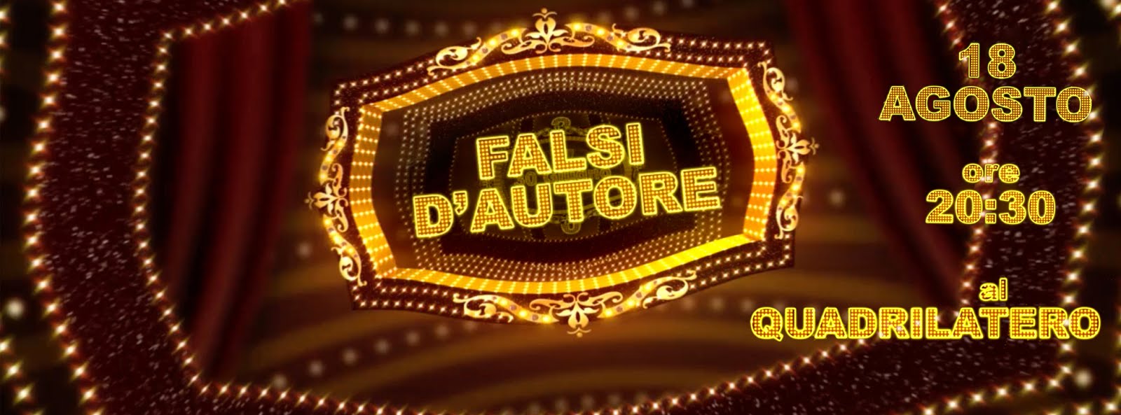 Giovedì 18 agosto 2016: Cena sotto le stelle con i Falsi D'autore