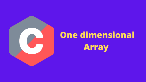 one dimensional Arrays in c programming in hindi tutorials one dimensional Arrays in c programming in hindi tutorials